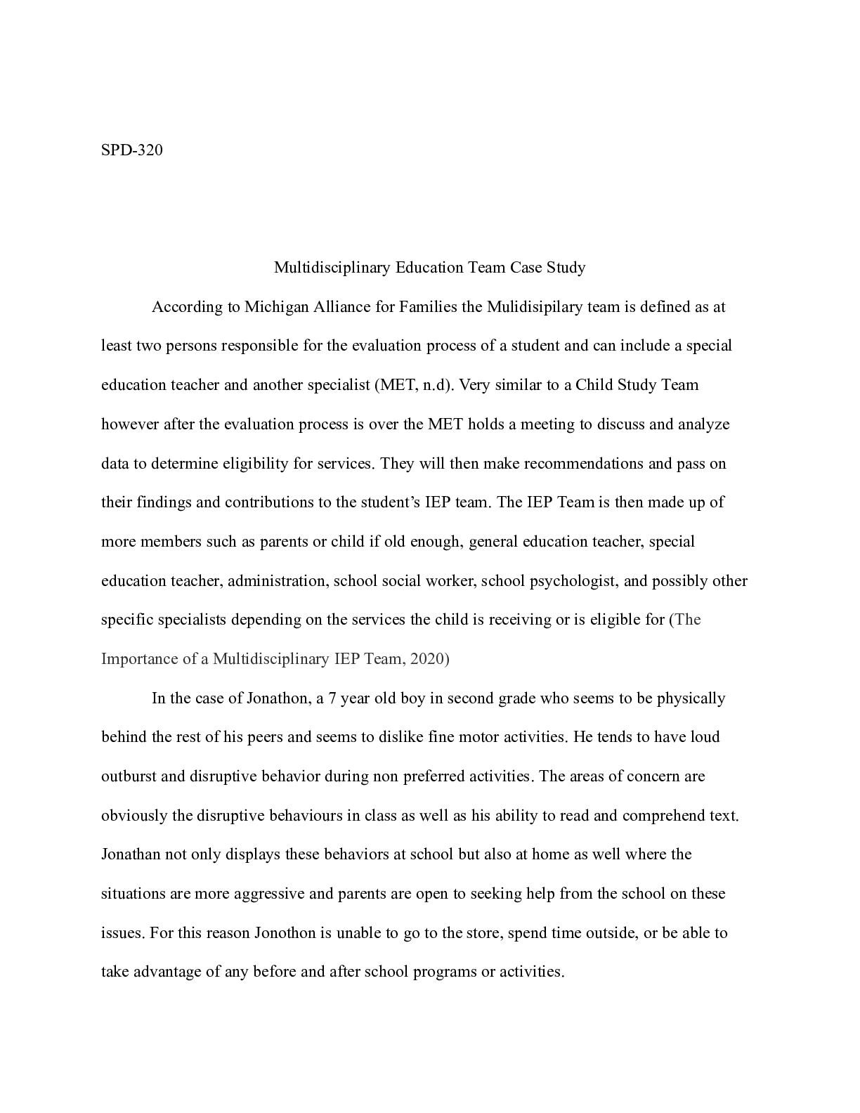Preview image of MET_Case_Study__1_.docx    SPD-320  Multidisciplinary Education Team Case Study  According document